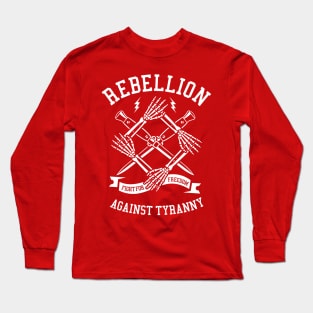 Fight Tyranny Long Sleeve T-Shirt